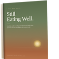 Still Eating Well